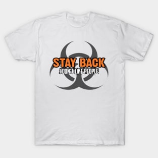 Stay back T-Shirt